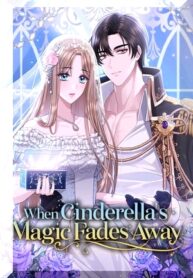 When Cinderella’s Magic Fades Away